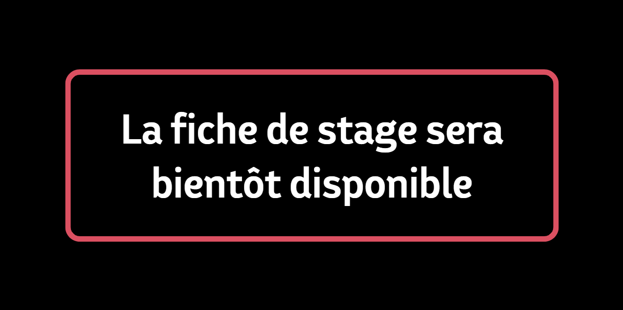 Banniere fiche de stage bientot disponible